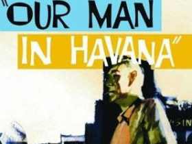 Постер к фильму "Наш человек в Гаване". Изображение с сайта kalitka.ru